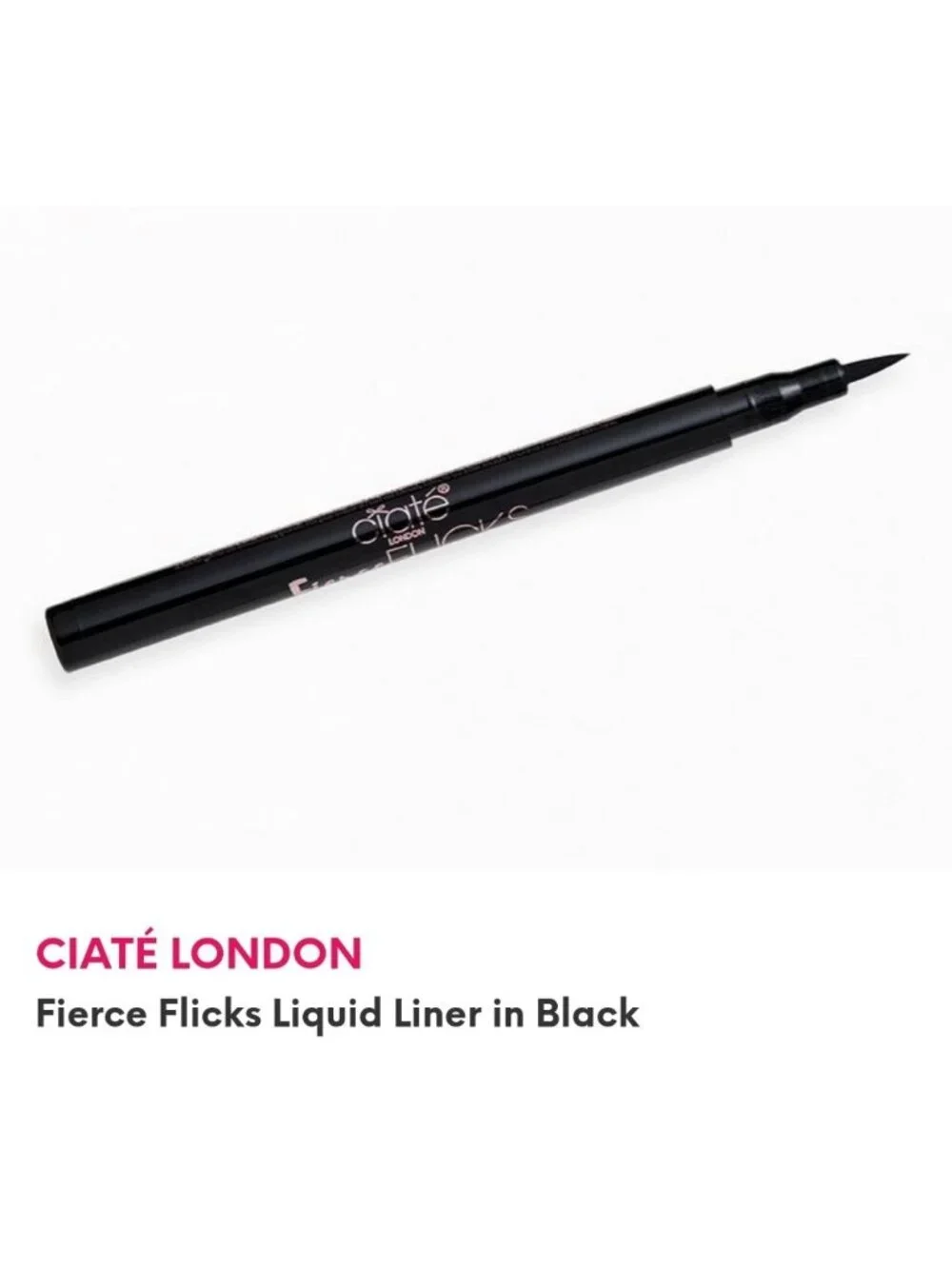 CIATÉ LONDONFierce Flicks Liquid Liner in Black